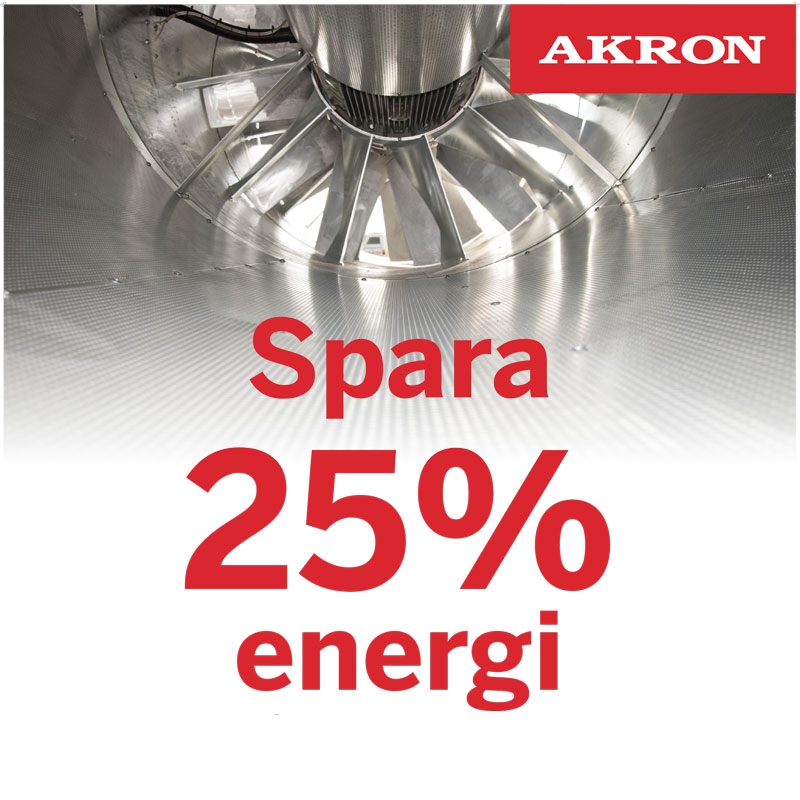 Spara 25% energi med Akrons premiumfläkt